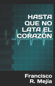 Hasta Que No Lata El Corazón