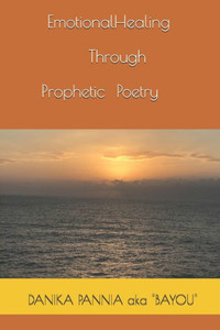 Emotional Healing Through Prophetic Poetry