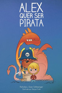 Alex Quer Ser Pirata