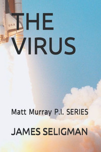 The Virus: Matt Murray P.I. SERIES