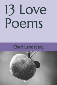 13 Love Poems
