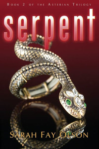 Serpent: Book II of the Asterian Trilogy