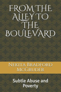 From the Alley to the Boulevard: Subtle Abuse and Poverty