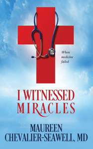 I Witnessed Miracles