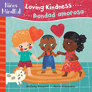 Panani�os/Mindful: Loving Kindness/Bondad Amorosa (English and Spanish Edition)