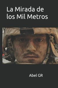La Mirada de los Mil Metros