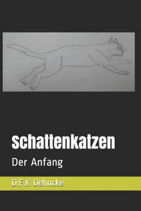 Schattenkatzen: Der Anfang