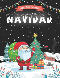 Libro Para Colorear Navidad: Dibujos para colorear de Navidad para niños, Libro para colorear para niños de 4 a 8 años