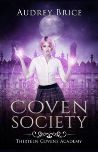 Thirteen Covens Academy: Coven Society