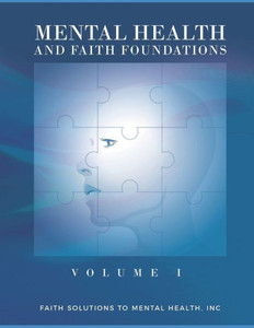 Mental Health and Faith Foundations: Mental Health Ministry