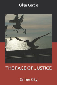 The Face of Justice: Crime City
