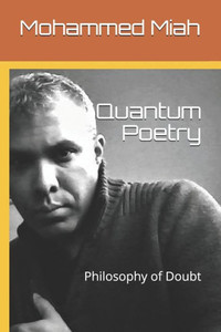 Quantum Poetry: Philosophy of Doubt