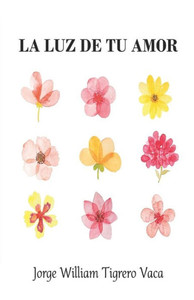 La luz de tu amor
