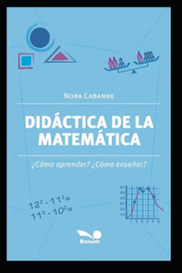 DidÃ¡ctica de la MatemÃ¡tica: Â¿CÃ³mo aprender? Â¿CÃ³mo enseÃ±ar?