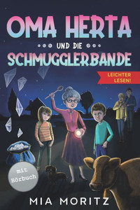 Oma Herta und die Schmugglerbande - Leichter Lesen: Ein spannender Krimi in Großdruck mit Silbengliederung