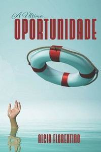 A Última Oportunidade