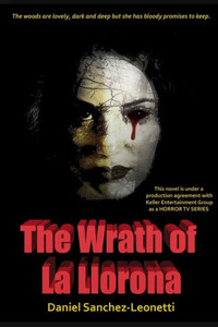 The Wrath of La Llorona