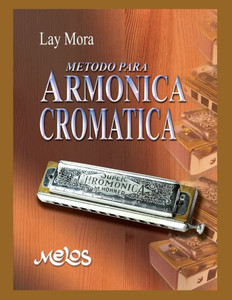 MÃ©todo Para ArmÃ³nica Cromatica: con partituras