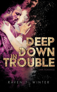 Deep Down in Trouble: Tia & Dominic