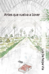Antes que vuelva a llover