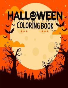 Halloween coloring book: Halloween coloring and activity book for kids