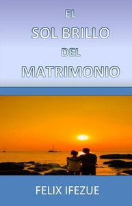 El Sol Brilla del Matrimonio