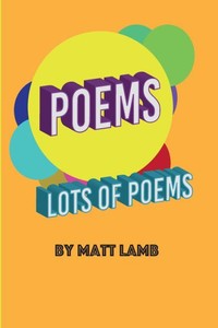 Poems: Lots of Poems