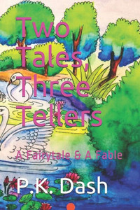 Two Tales, Three Tellers: A Fairytale & A Fable