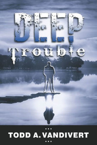 Deep Trouble