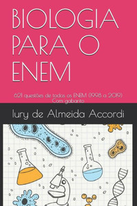 Biologia Para O Enem: 621 questÃµes de todos os ENEM (1998 a 2019) Com gabarito