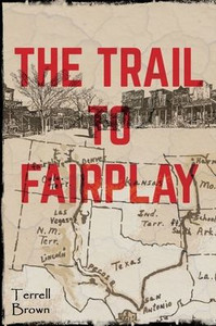 The Trail To Fairplay