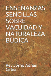 EnseÃ±anzas Sencillas Sobre Vacuidad Y Naturaleza BÃºdica