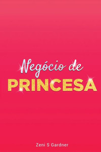 NegÃ³cio de Princesa