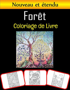 Livre de coloriage de la forêt: Images de forêt étonnantes, livre de coloriage et d'apprentissage avec beaucoup de plaisir et de renforcement des comp