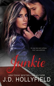 Junkie: A Driven World Novel