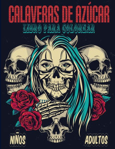 Libro para colorear Calaveras de azúcar PARA NIÑOS Y ADULTOS