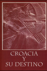 Croacia y su Destino