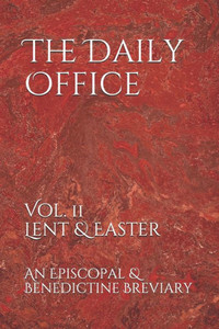 The Daily Office: Lent & Easter