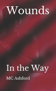 Wounds: In the Way