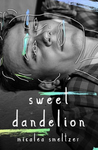 Sweet Dandelion: Alternate Ansel Edition Paperback
