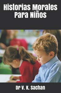 Historias Morales Para Niños
