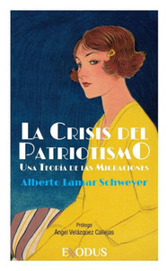 La Crisis del Patriotismo: Una TeorÃ­a de las Migraciones