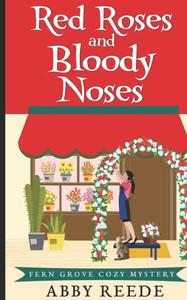 Red Roses and Bloody Noses