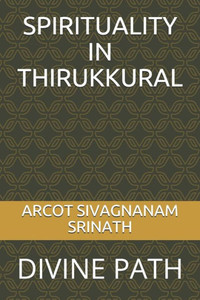 Spirituality in Thirukkural: Divine Path