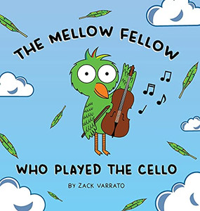 The Mellow Fellow Who Played The Cello