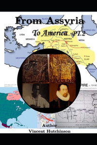 From Assyria to America: Part II