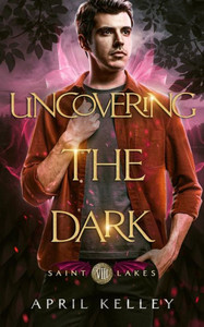 Uncovering the Dark: An MM Opposites Attract Paranormal Romance