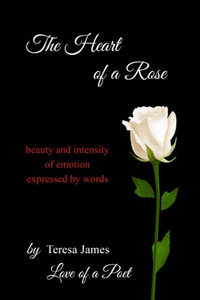 The Heart Of A Rose - 9780578942513