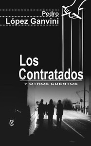 Los contratados y otros cuentos