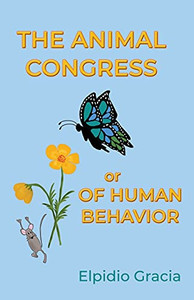 The Animal Congress: Or Of Human Behavior